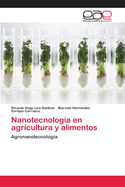 Nanotecnologia En Agricultura y Alimentos