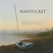 Nantucket: A Photographic Essay