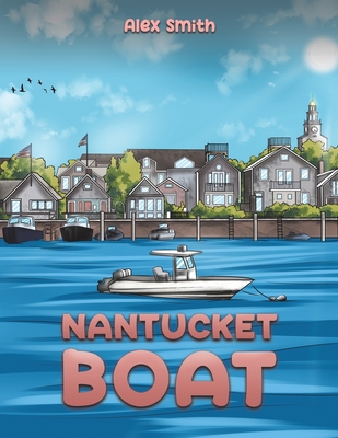 Nantucket Boat - Smith, Alex