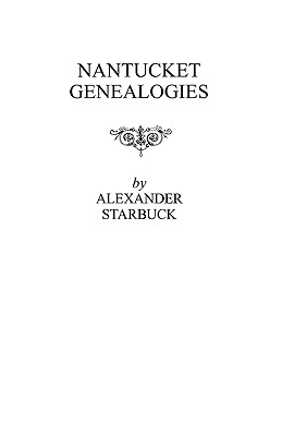 Nantucket Genealogies - Starbuck, Alexander