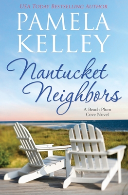 Nantucket Neighbors - Kelley, Pamela M
