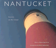 Nantucket - Hazlegrove, Cary, and Chronicle Books, and Halberstam, David (Introduction by)