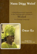 Nanu Dgg Wolof =: Let's Speak Wolof: A First-Year Textbook