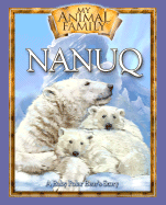Nanuq: A Baby Polar Bear's Story