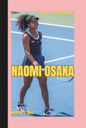 Naomi Osaka: ( Sports All-star Biographies)