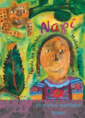 Nap Funda Un Pueblo/Nap Makes a Village - Ramrez, Antonio, and Amado, Elisa (Translated by)