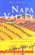 Napa Valley: Land of Golden Vines