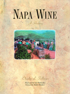 Napa Wine: A History from Mission Days to Present