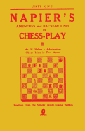 Napier's Amenities and Background of Chess-Play