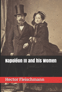 Napolon III and his Women