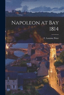 Napoleon at bay 1814