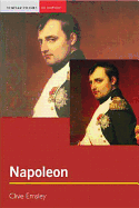 Napoleon: Conquest, Reform and Reorganisation