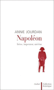 Napoleon: Heros, Imperator, Mecene - Jourdan, Annie