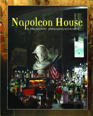 Napoleon House - Macchione, Mikko, and McCaffety, Kerri (Photographer)