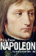 Napoleon: The Path to Power 1769-1799