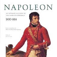 Napoleon - Jones, Proctor Patterson, and Meneval, Claude-Francois, and Proctor, Patterson J