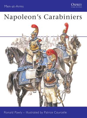 Napoleon's Carabiniers - Pawly, Ronald