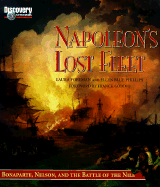 Napoleon's Lost Fleet: Bonaparte, Nelson, and the Battle of the Nile - Foreman, Laura, and Phillips, Ellen Blue, and Goddio, Franck (Foreword by)
