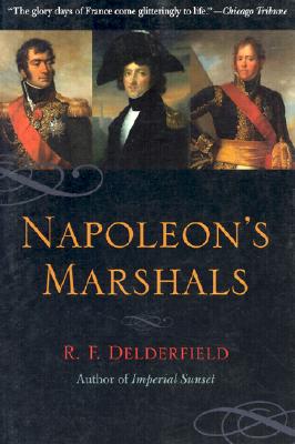 Napoleon's Marshals - Delderfield, Ronald Frederick