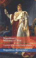 Napoleon's Maxims of War