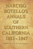 Narciso Botello's Annals of Southern California 1833 - 1847
