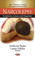 Narcolepsy: Symptoms, Causes and Diagnosis