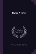 Narka. a Novel: 2