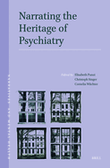 Narrating the Heritage of Psychiatry