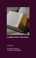 Narrating the Past: (Re)Constructing Memory, (Re)Negotiating