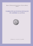 Narrativas Fundacionales de America Latina