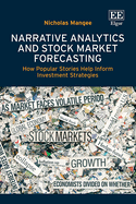 Narrative Analytics and Stock Market Forecasting: How Popular Stories Help Inform Investment Strategies