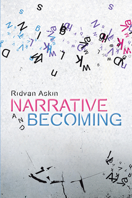 Narrative and Becoming - Askin, Ridvan