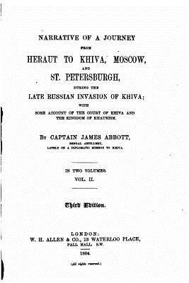 Narrative of a journey from Heraut to Khiva, Moscow, and St. Petersburgh - Vol. II - Abbott, James, Sir