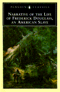 Narrative of the Life of Frederick Douglass, an American Sla Ve