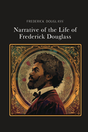 Narrative of the Life of Frederick Douglass: Silver Edition (adapted for struggling readers)