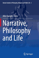 Narrative, Philosophy and Life