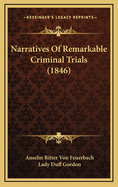 Narratives of Remarkable Criminal Trials (1846)