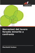 Narrazioni del lavoro forzato minorile a confronto