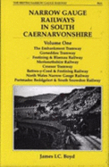Narrow Gauge Railways in South Caernarvonshire