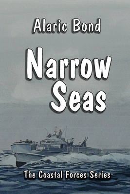 Narrow Seas - Bond, Alaric