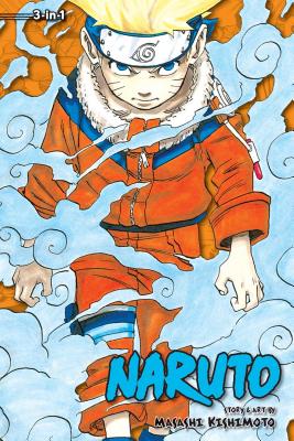 Naruto (3-In-1 Edition), Vol. 1: Includes Vols. 1, 2 & 3 - Kishimoto, Masashi