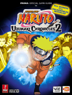 Naruto Uzumaki Chronicles 2: Prima Official Game Guide