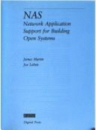 NAS: Network Application Support for Building Open Systems - Martin, James, S.J, and Leben, Joe