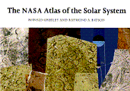 NASA Atlas of the Solar System - Greeley, Ronald, and Batson, Raymond