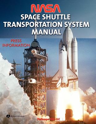 NASA Space Shuttle Transportation System Manual - NASA, and International, Rockwell
