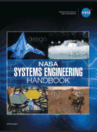 NASA Systems Engineering Handbook: NASA/Sp-2016-6105 Rev2 - Full Color Version