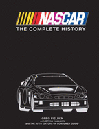 NASCAR: The Complete History (Revised)