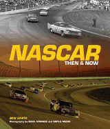 NASCAR Then & Now