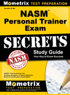 NASM Personal Trainer Exam Study Guide: NASM Test Review for the National Academy of Sports Medicine Board of Certification Examination