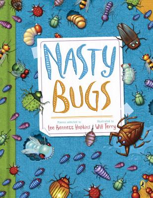 Nasty Bugs - Hopkins, Lee Bennett